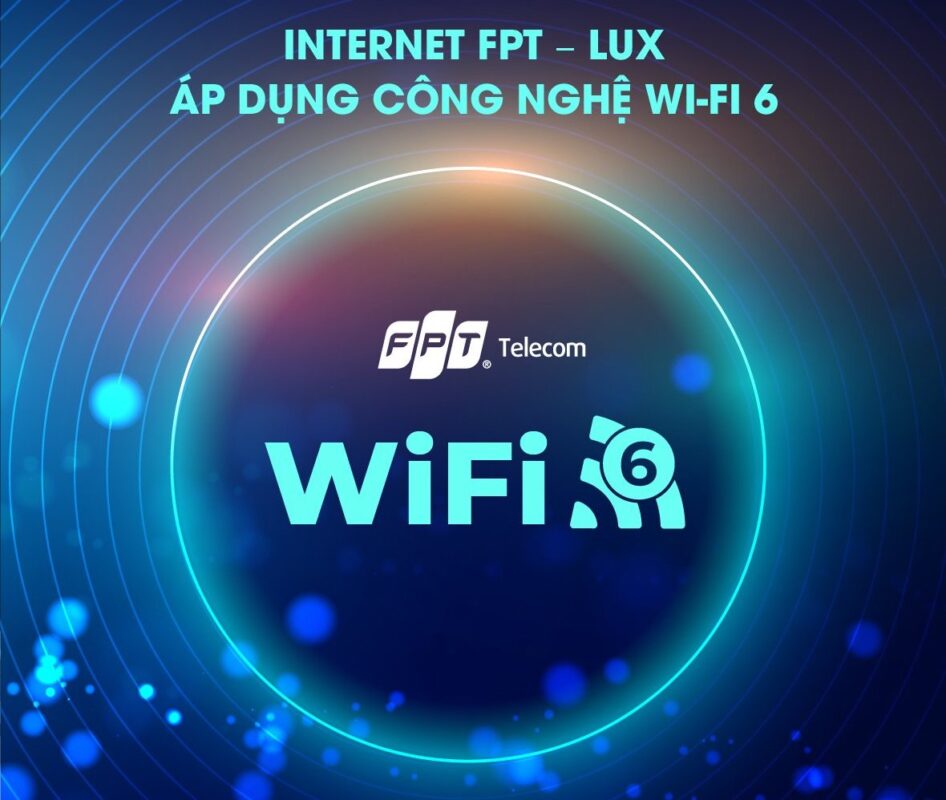 goi lux fpt ap dung wifi6