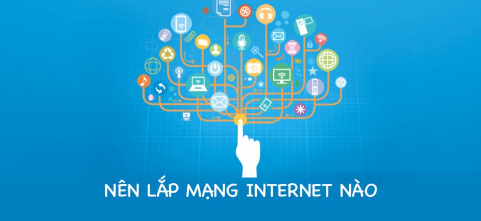 Nên lắp wifi mạng nào viettel hay fpt